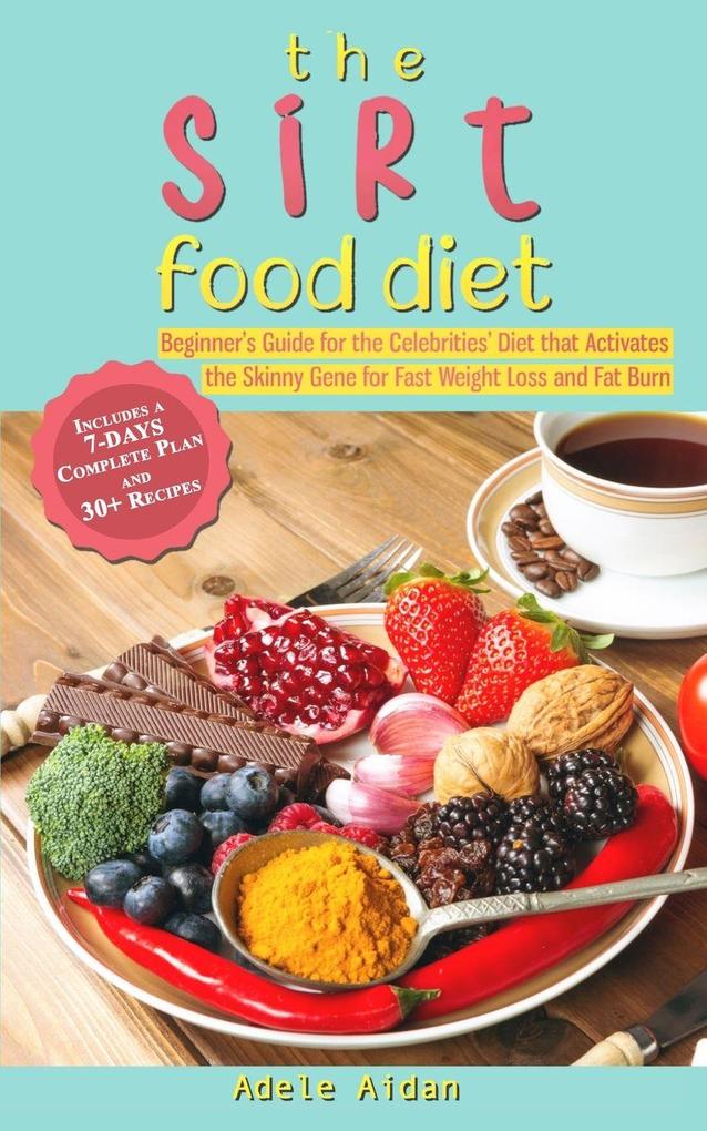 The Sirtfood Diet