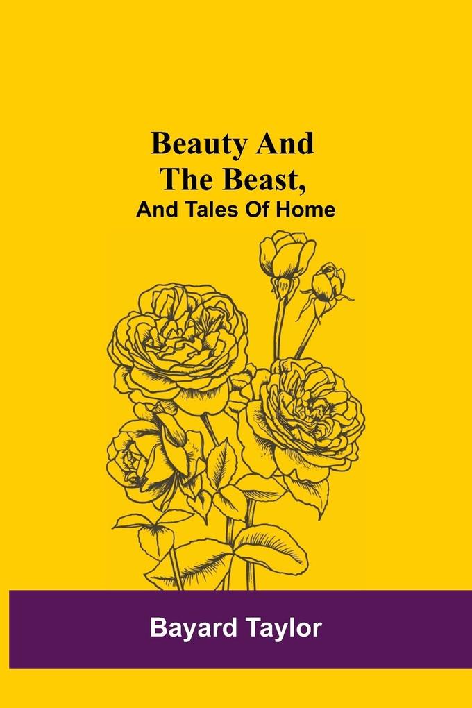 Beauty and the Beast and Tales of Home