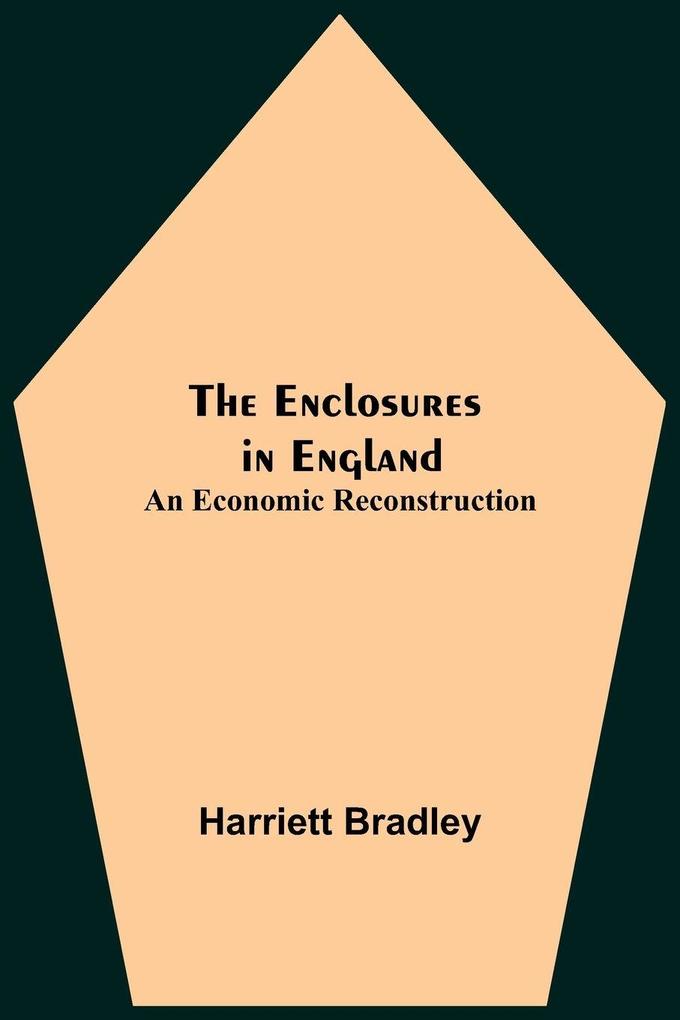 The Enclosures In England