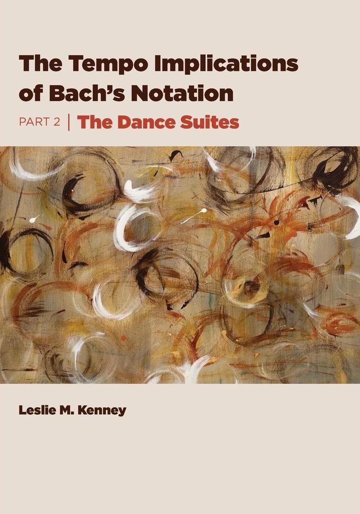 The Tempo Implications of Bach‘s Notation