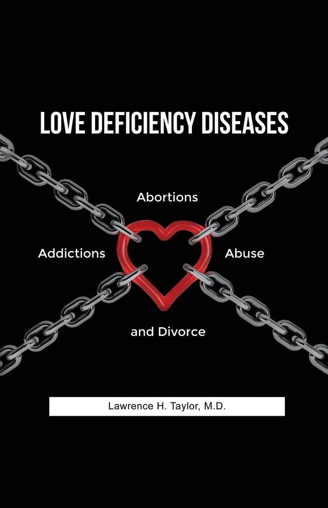Love Deficiency Diseases