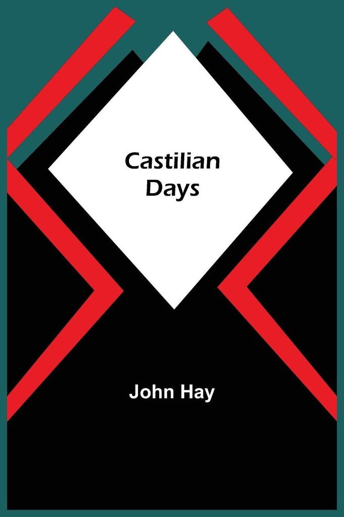 Castilian Days
