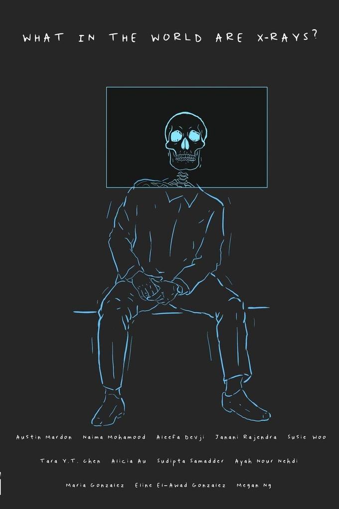 What in the World are X-Rays?
