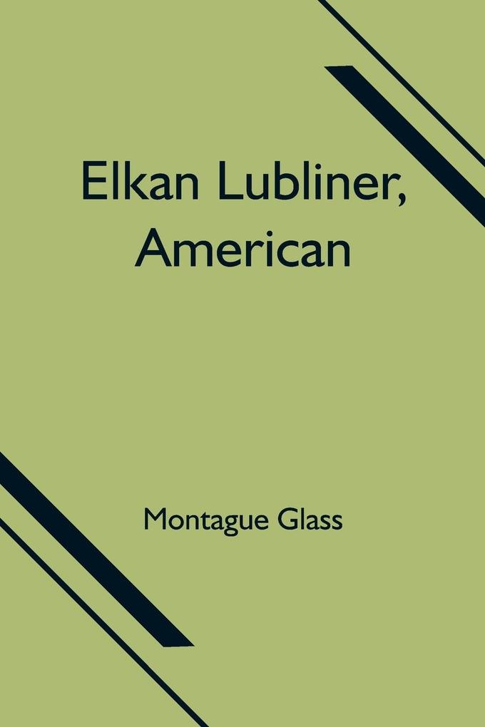 Elkan Lubliner American