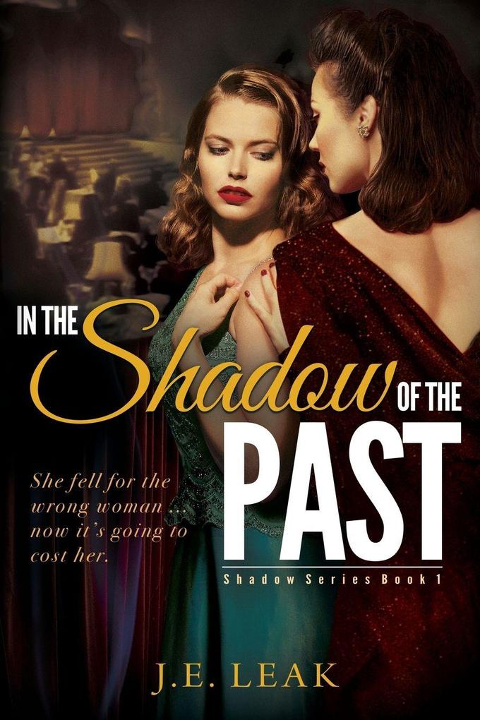 In the Shadow of the Past