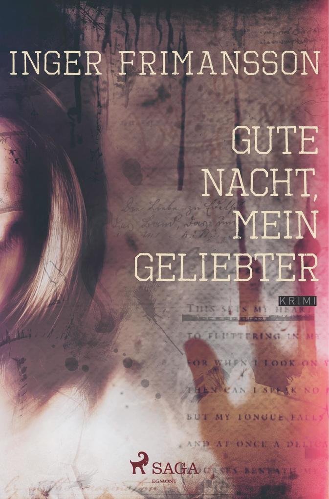 Gute Nacht mein Geliebter - Psychothriller