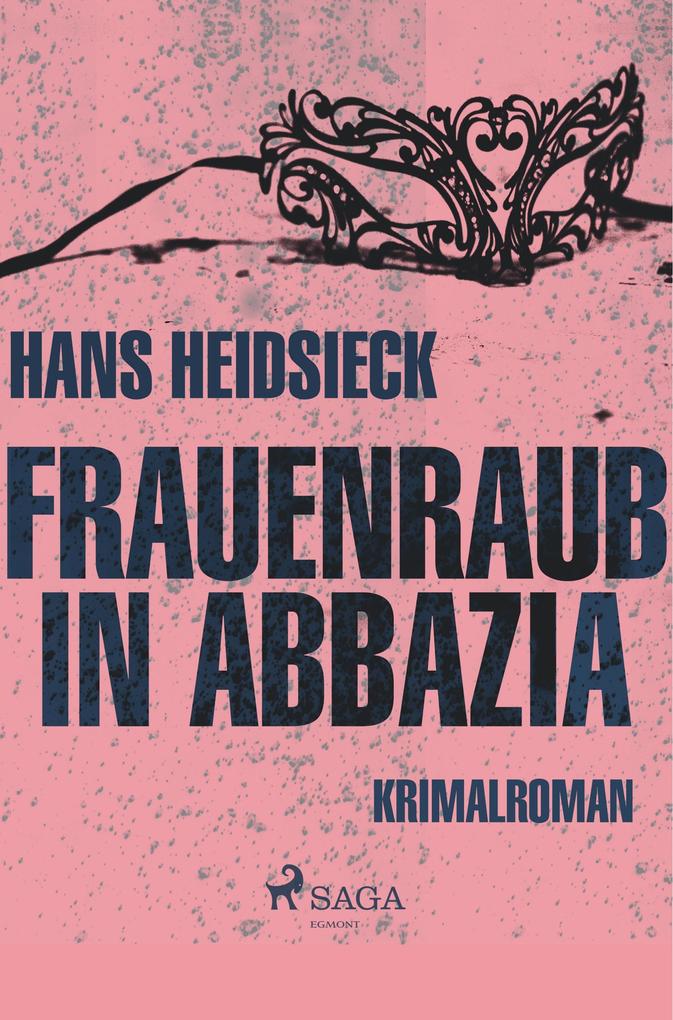 Frauenraub in Abbazia