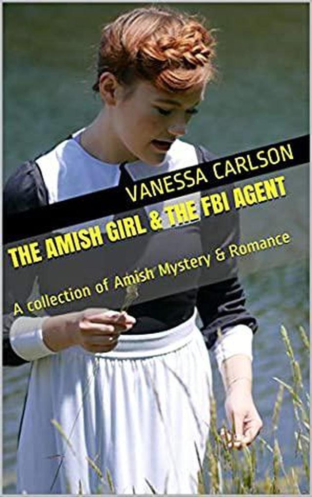 The Amish Girl & The FBI Agent