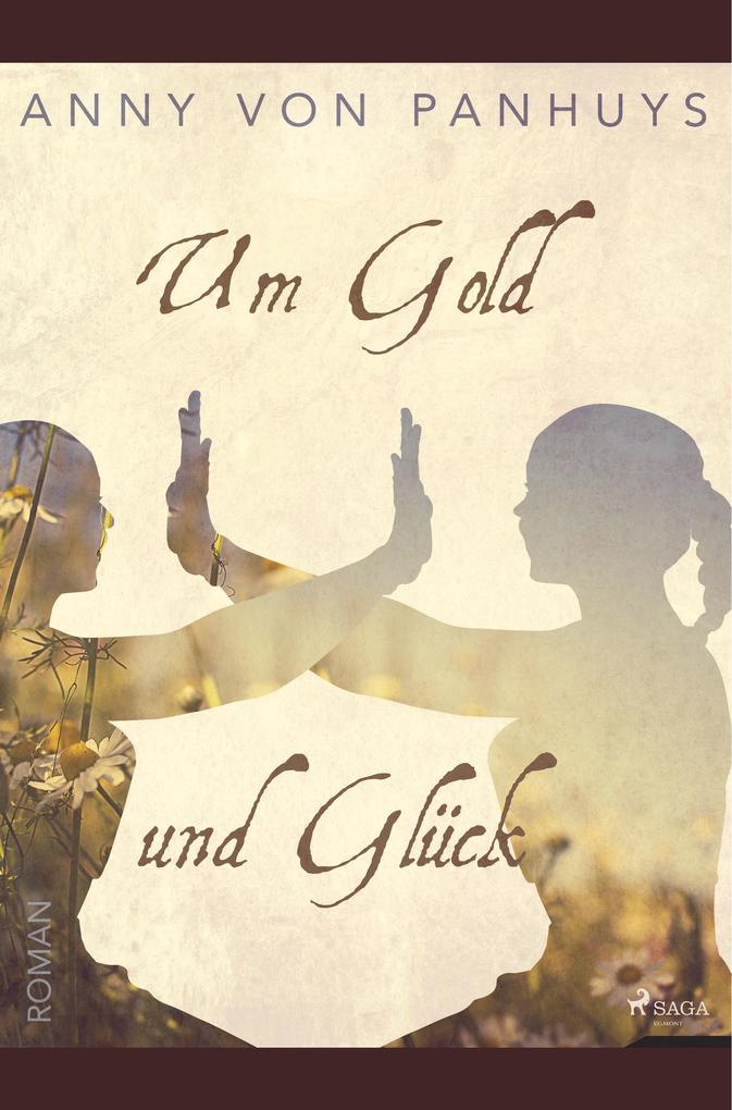 Um Gold und Glück
