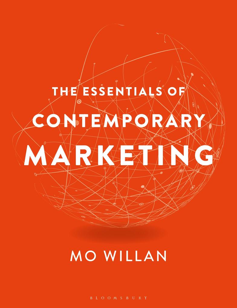 The Essentials of Contemporary Marketing - Mo Willan