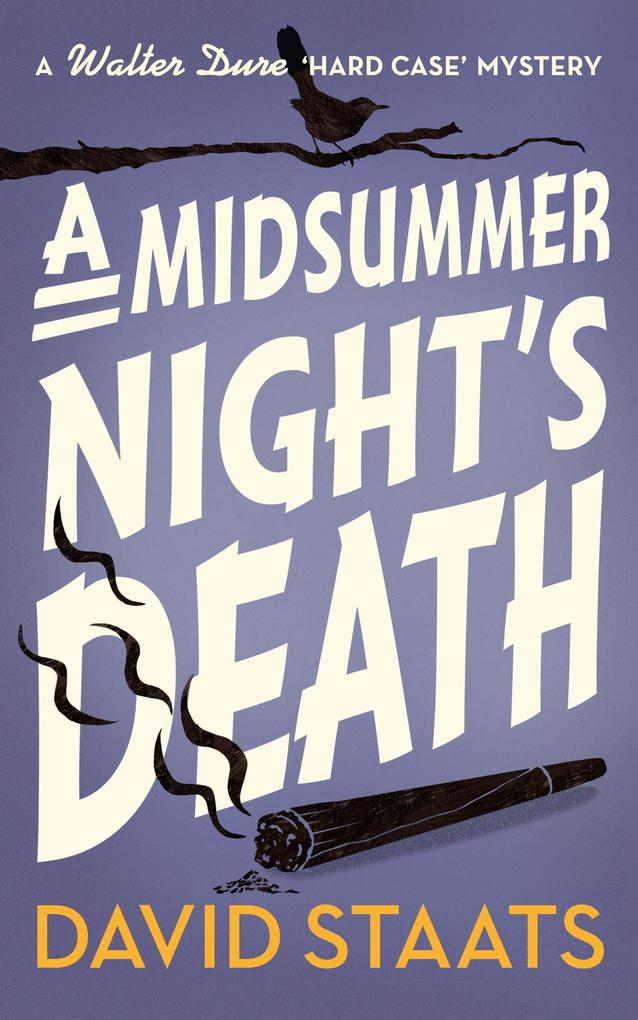 A Midsummer Night‘s Death (A Walter Dure Hard Case Mystery #3)