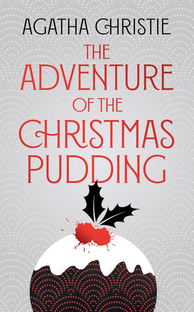 HarperCollins Publishers The Adventure Of The Christmas Pudding