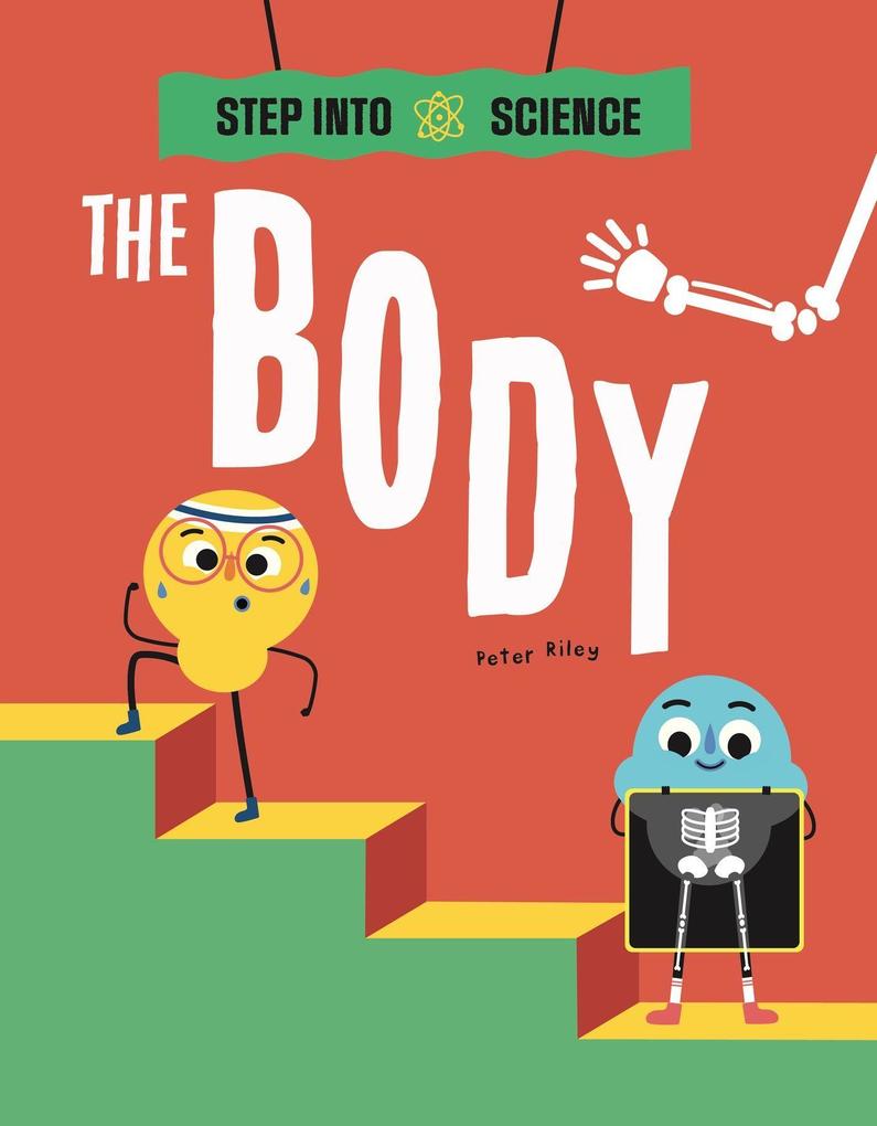 Image of Step Into Science: The Body