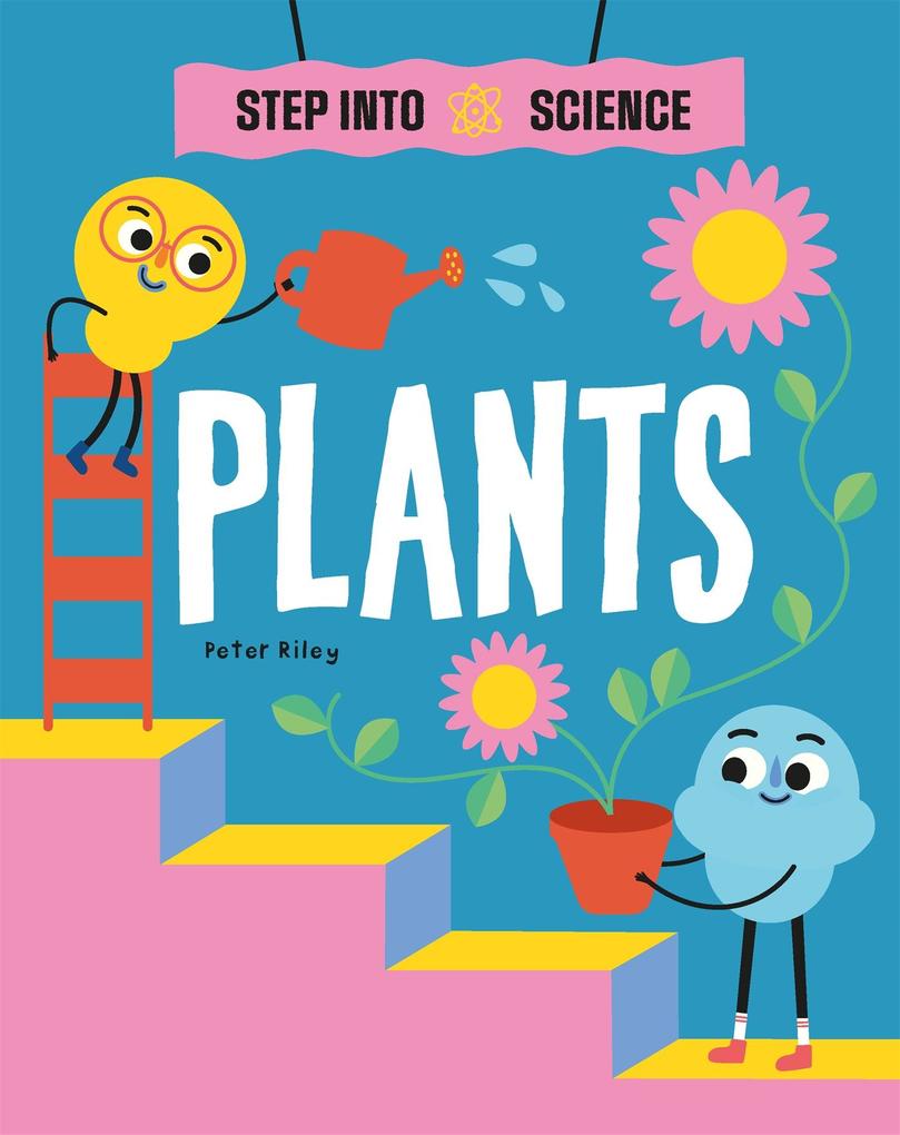 Image of Step Into Science: Plants