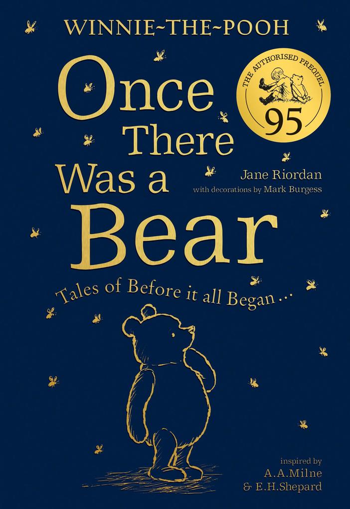 Image of Winnie-the-Pooh: Once There Was a Bear (The Official 95th Anniversary Prequel)