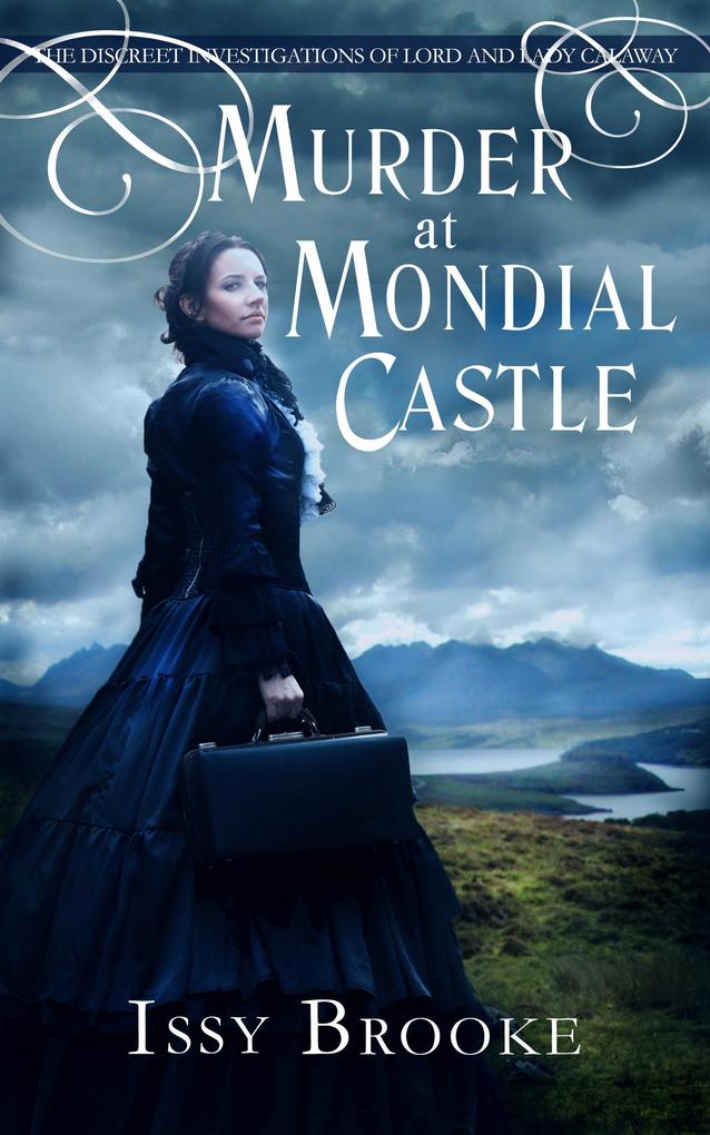 Murder at Mondial Castle (The Discreet Investigations of Lord and Lady Calaway #1)