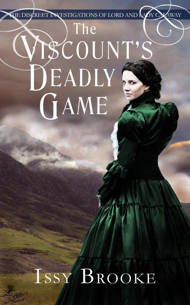 The Viscount‘s Deadly Game (The Discreet Investigations of Lord and Lady Calaway #2)