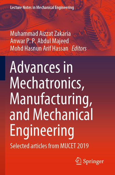 Advances in Mechatronics Manufacturing and Mechanical Engineering