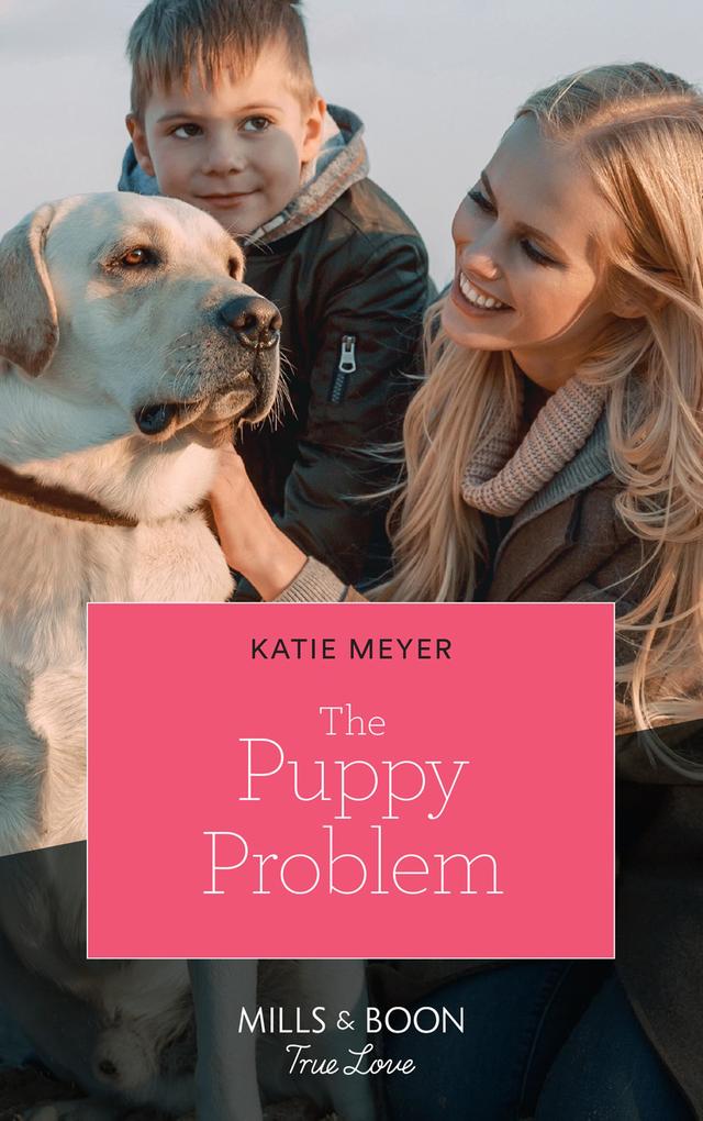 The Puppy Problem (Paradise Pets Book 1) (Mills & Boon True Love)
