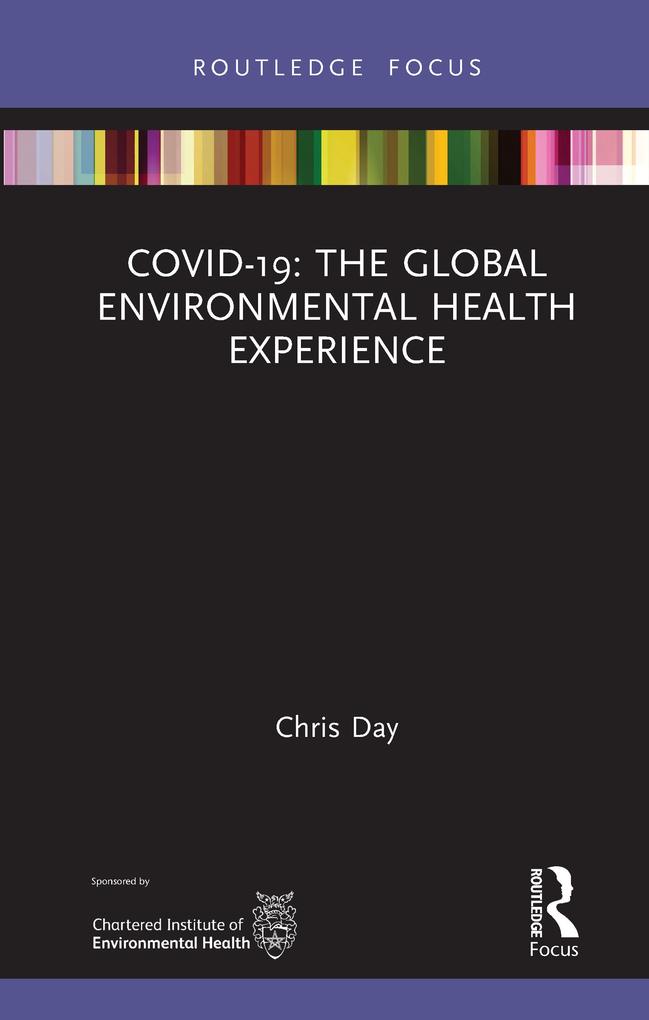 Covid-19: The Global Environmental Health Experience