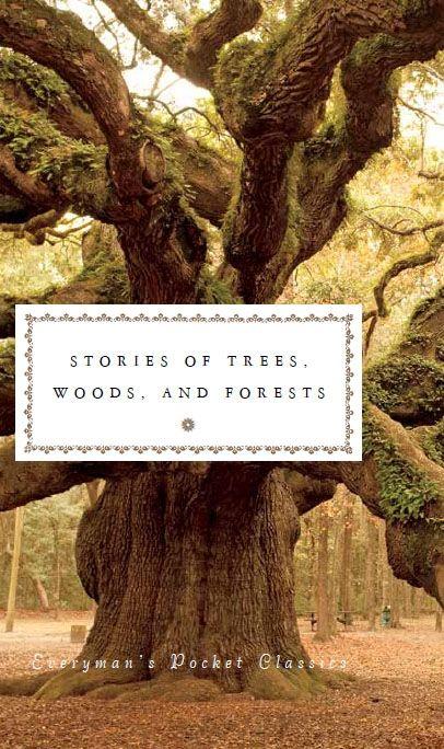 Stories of Trees Woods and Forests
