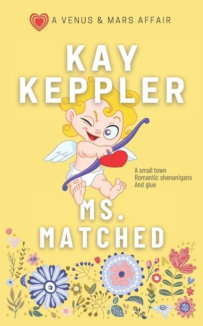 Ms. Matched: A Venus and Mars Affair