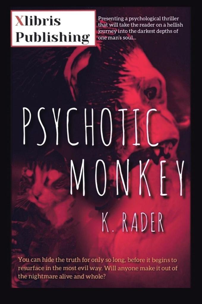 PSYCHOTIC MONKEY