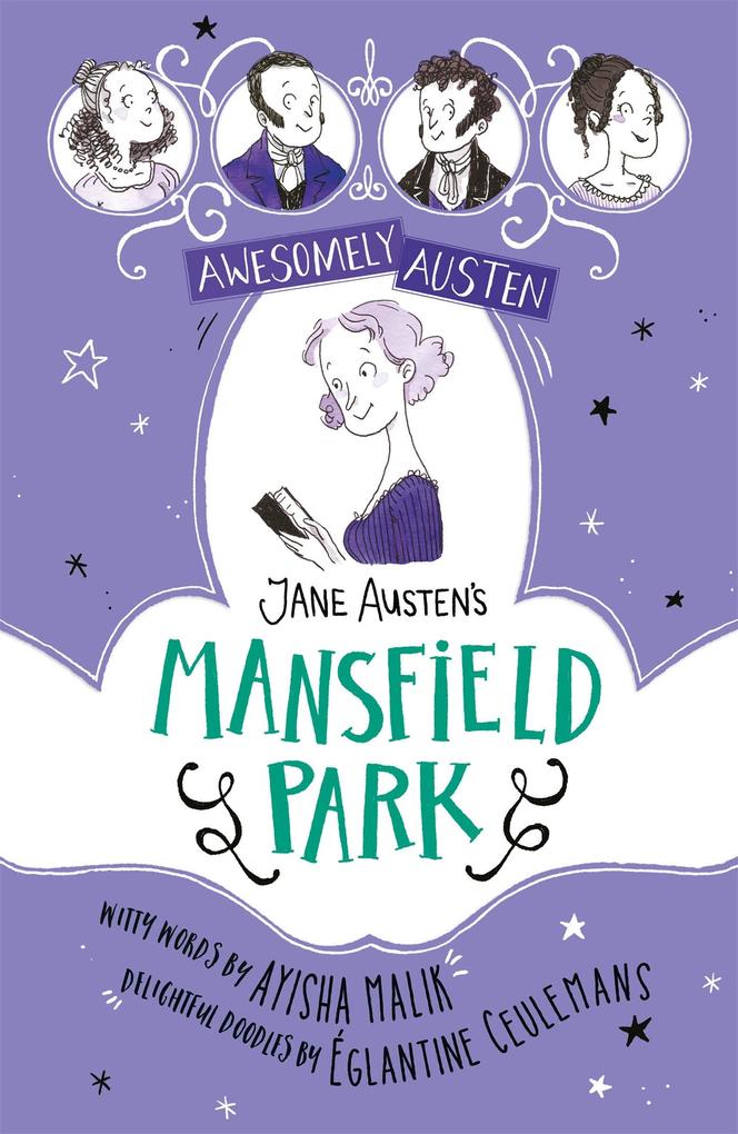 Awesomely Austen - Illustrated and Retold: Jane Austen‘s Mansfield Park