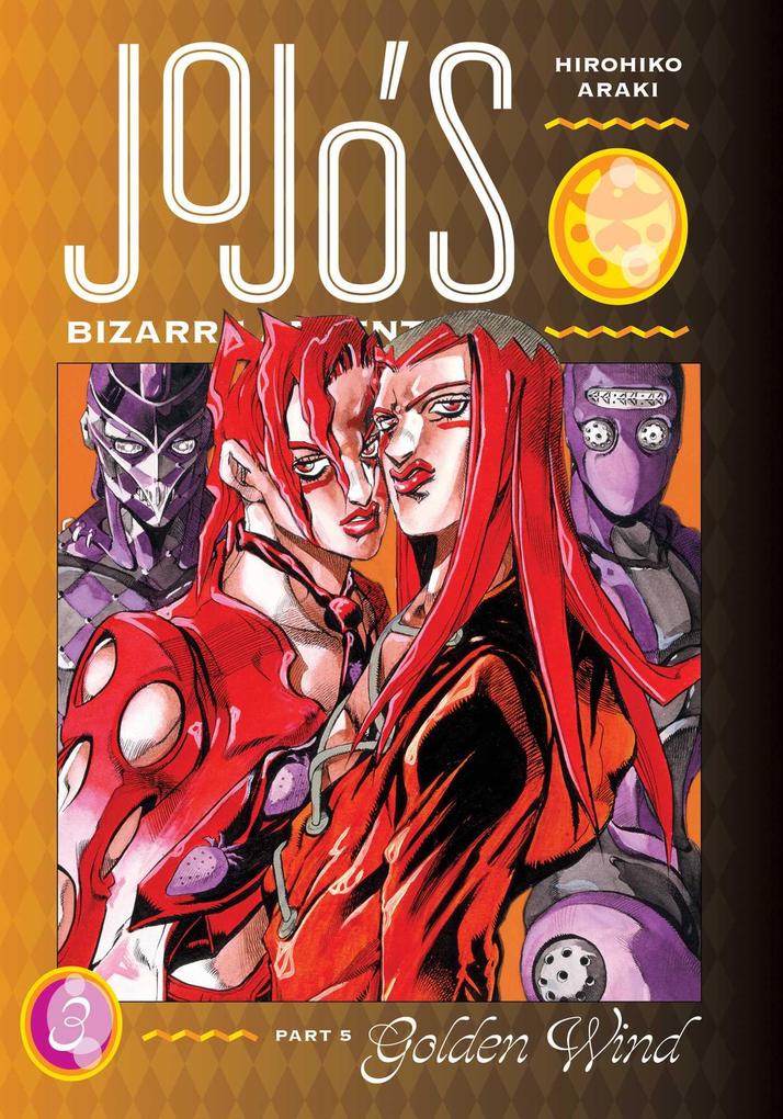JoJo's Bizarre Adventure: Part 5--Golden Wind Vol. 3