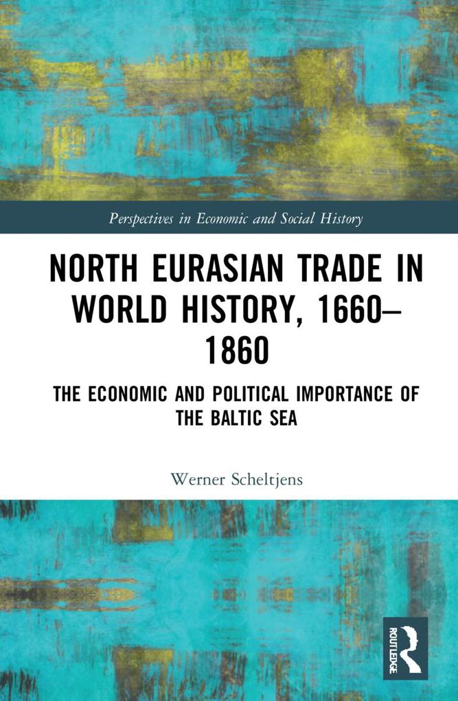 North Eurasian Trade in World History 1660-1860
