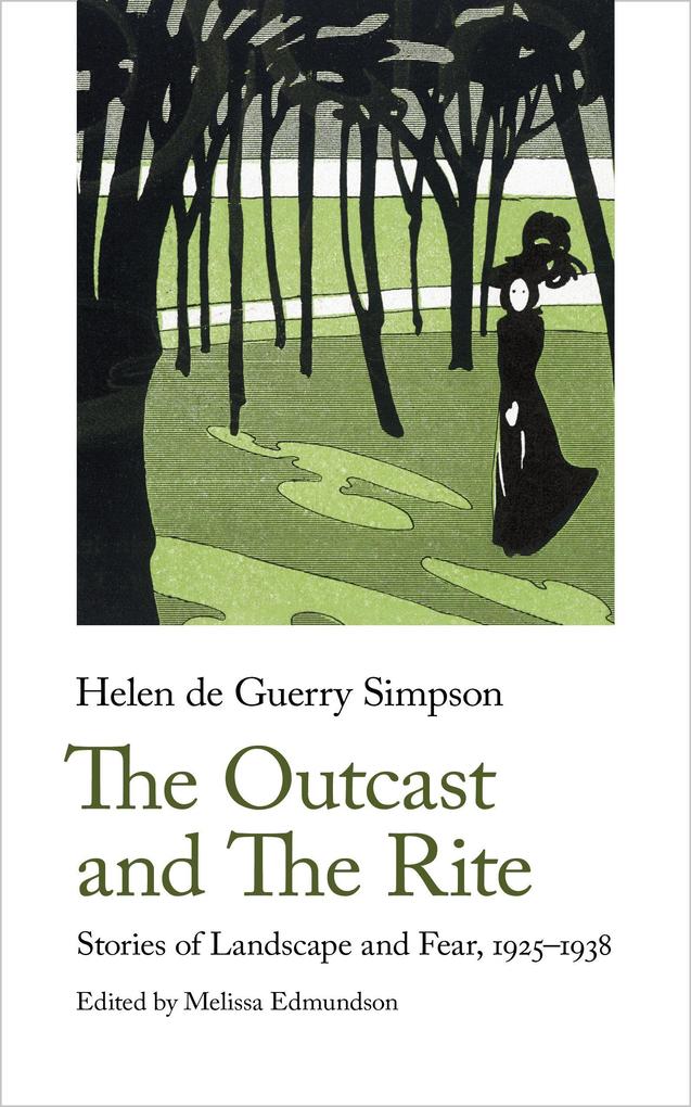 The Outcast and the Rite: Stories of Landscape and Fear 1925-38