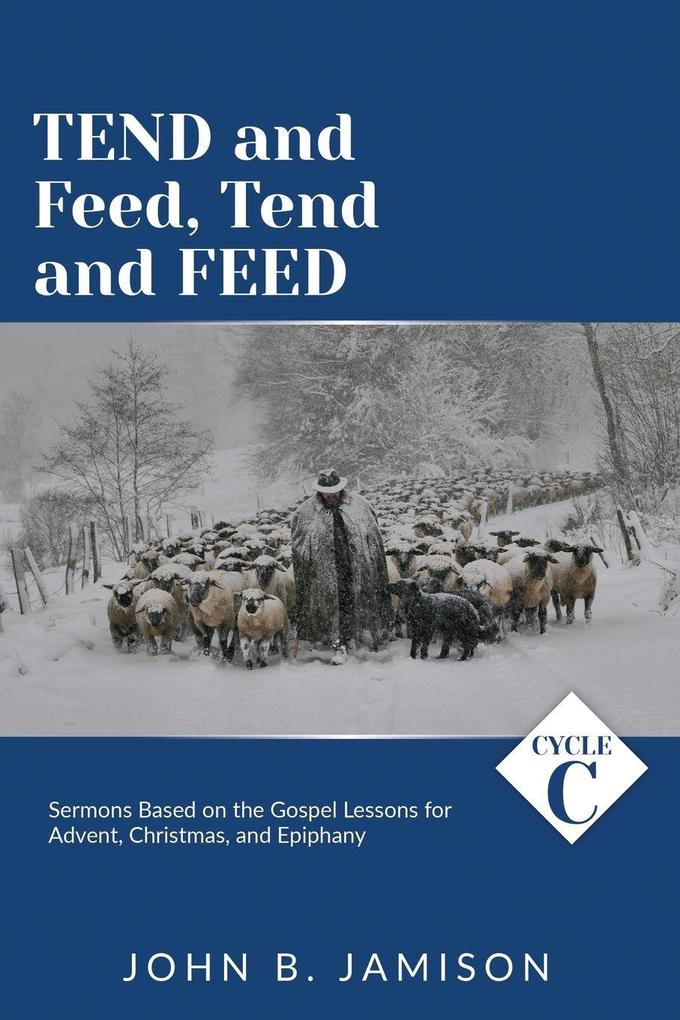Tend and Feed Tend and Feed