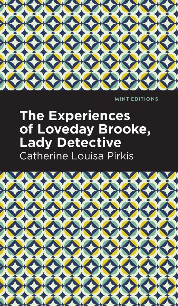The Experience of Loveday Brooke Lady Detective