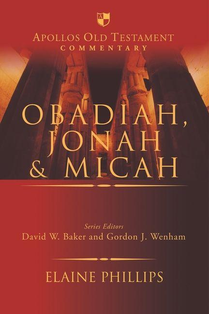 Obadiah Jonah and Micah