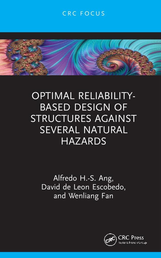 Optimal Reliability-Based  of Structures Against Several Natural Hazards