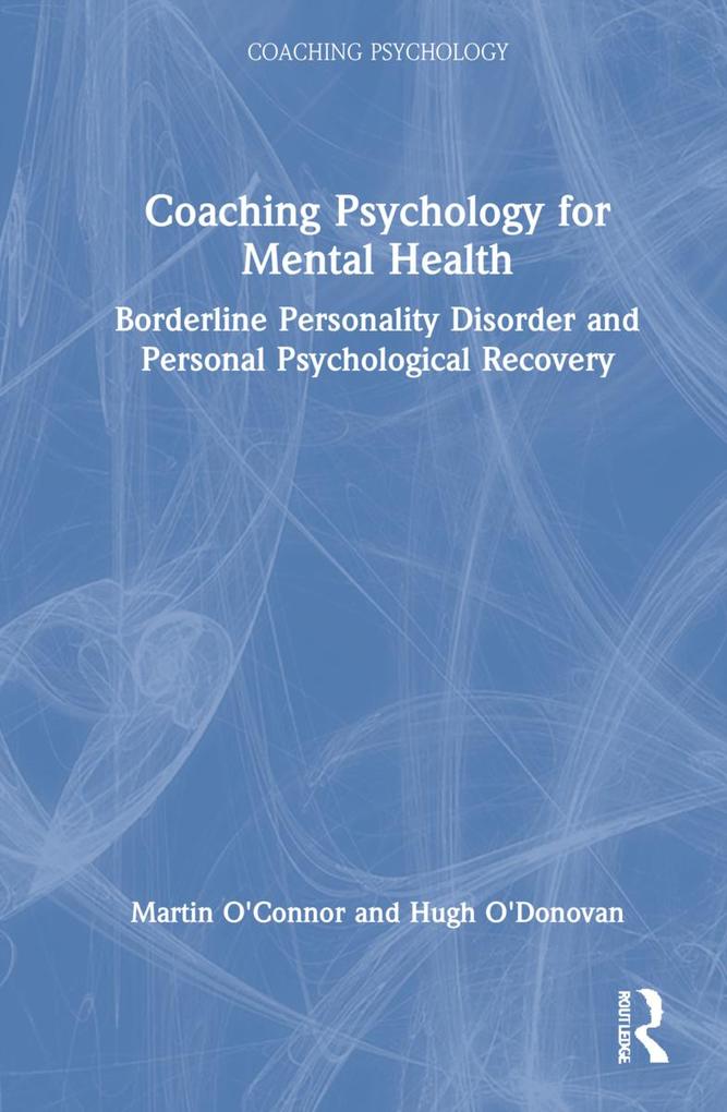 Coaching Psychology for Mental Health