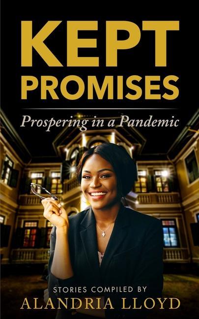 Kept Promises: Prospering in a Pandemic