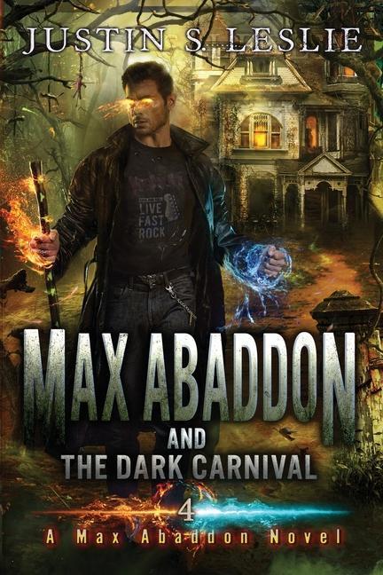 Max Abaddon and The Dark Carnival: A Max Abaddon Urban Fantasy Novel