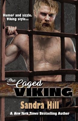The Caged Viking: Viking Navy SEALs Book 8