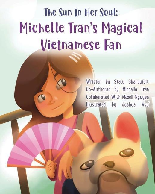 The Sun In Her Soul: Michelle Tran‘s Magical Vietnamese Fan: A Constellation of Asian-American Pride and Culture
