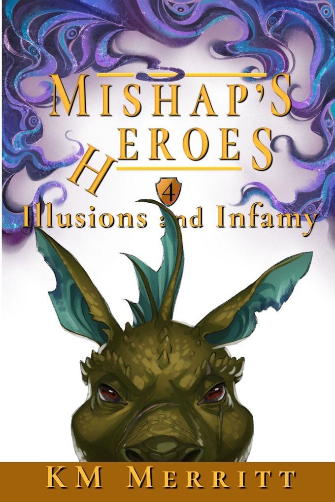 Illusions and Infamy