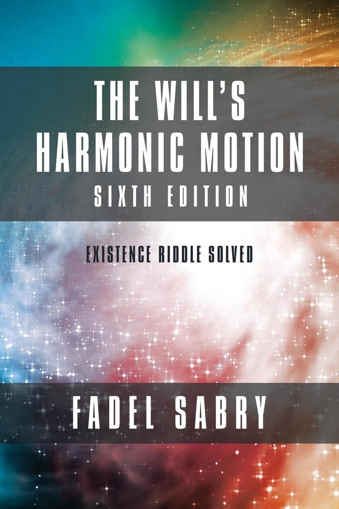 The Will‘s Harmonic Motion