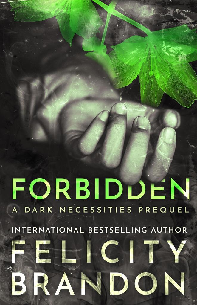 Forbidden (The Dark Necessities Prequels #3)