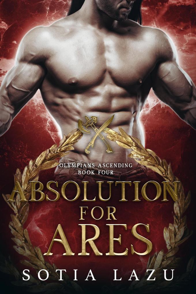 Absolution for Ares (Olympians Ascending #4)