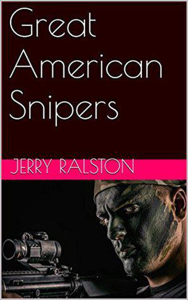 Great American Snipers