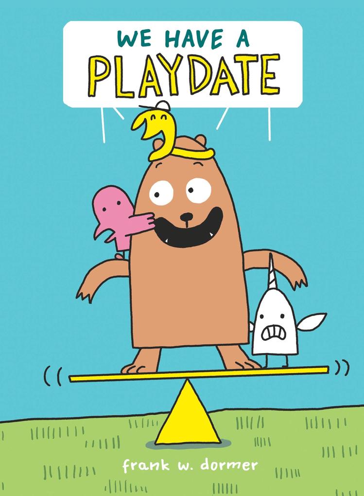 We Have a Playdate