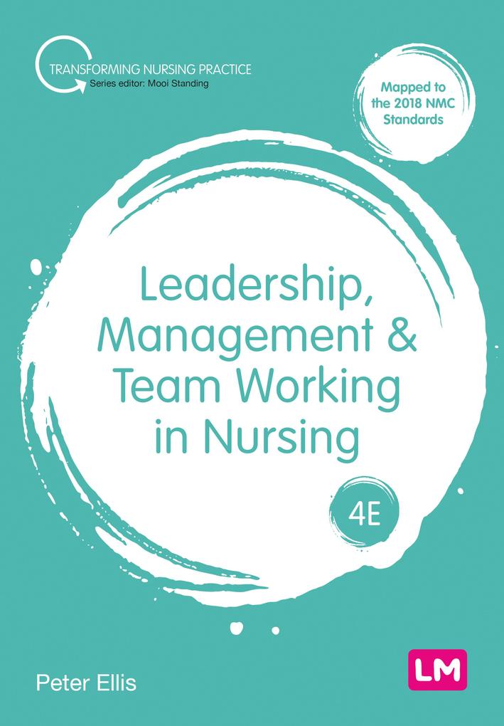 Leadership Management and Team Working in Nursing