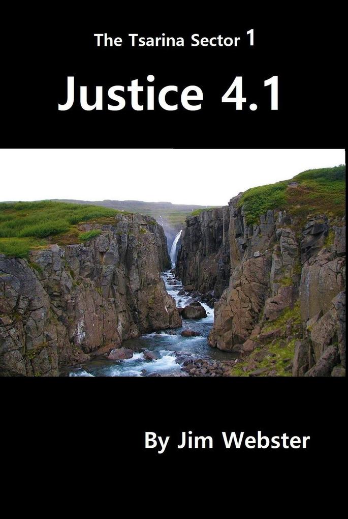 Justice 4.1 (The Tsarina Sector #1)