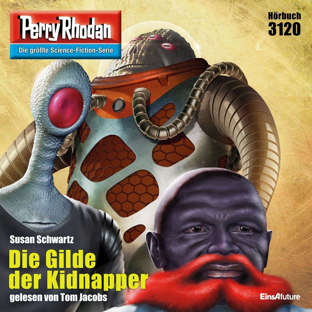 Perry Rhodan 3120: Die Gilde der Kidnapper