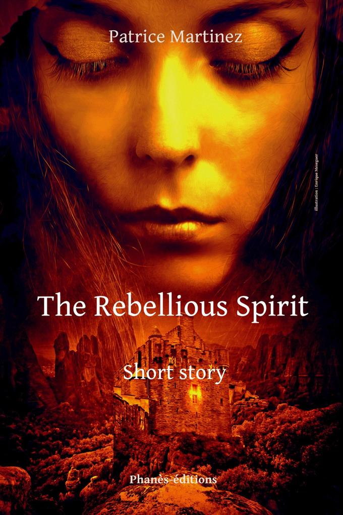 The Rebellious spirit (short story)